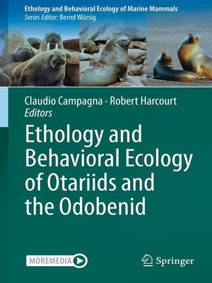 cover image of Ethology and Behavioral Ecology of Otariids and the Odobenid